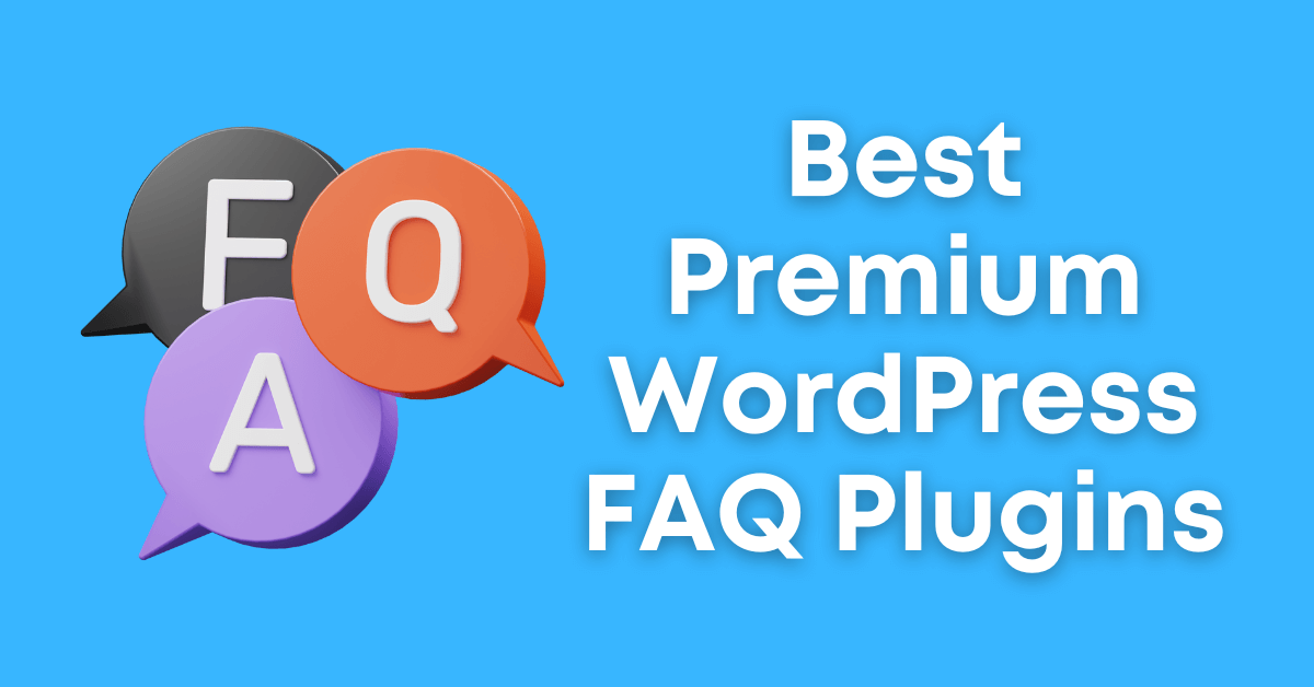 Best Premium WordPress FAQ Plugins