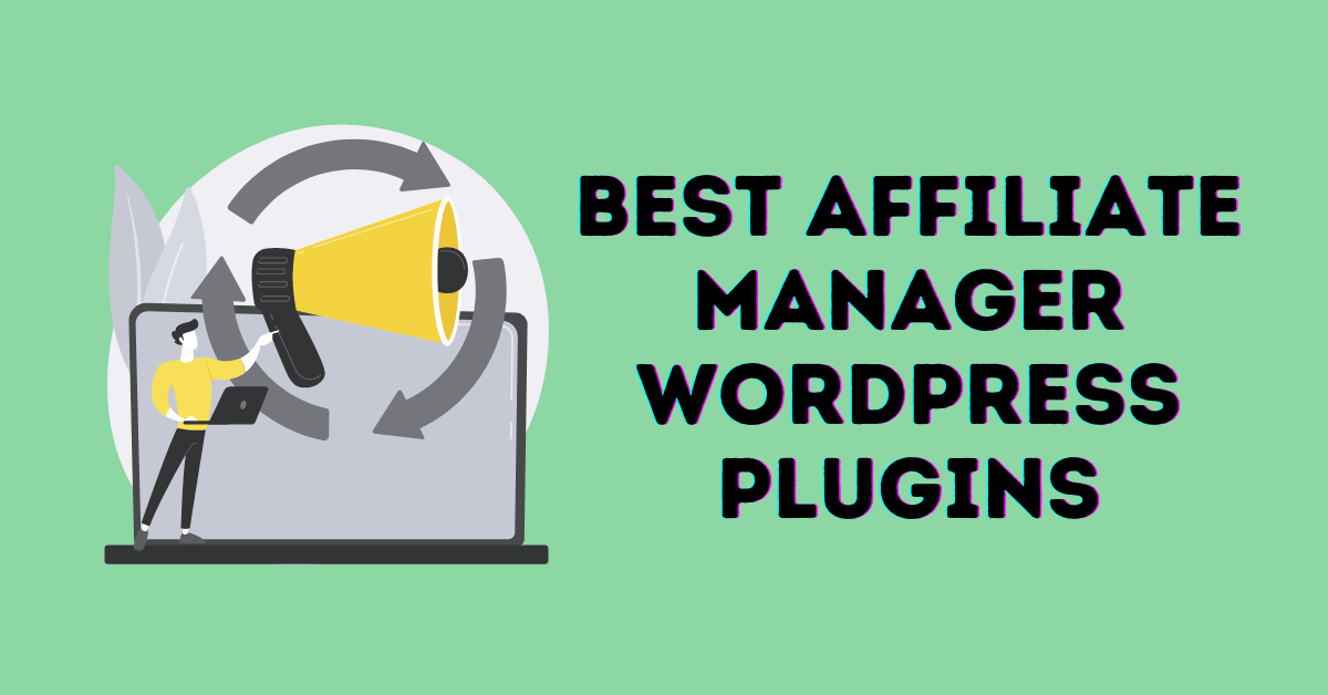 Affiliate Manager WordPress Plugins