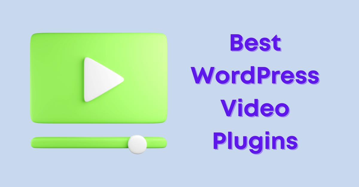 WordPress Video Plugins