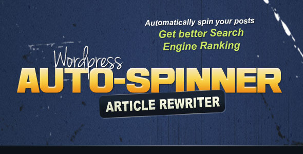 Wordpress Auto Spinner - Articles Rewriter