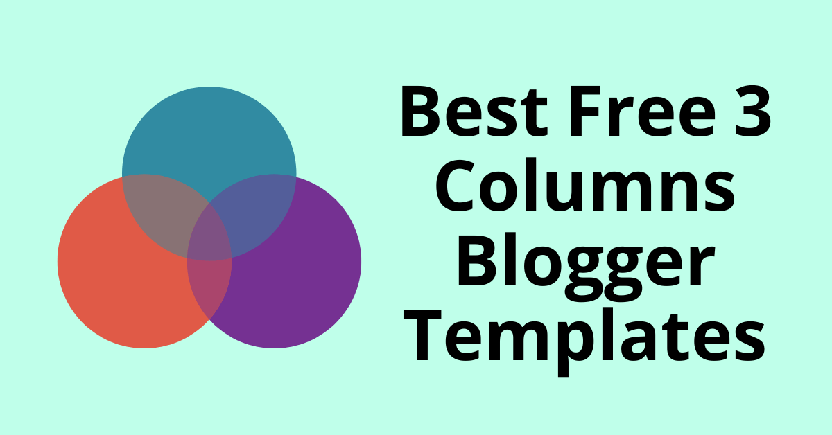 Free 3 Columns Blogger Templates