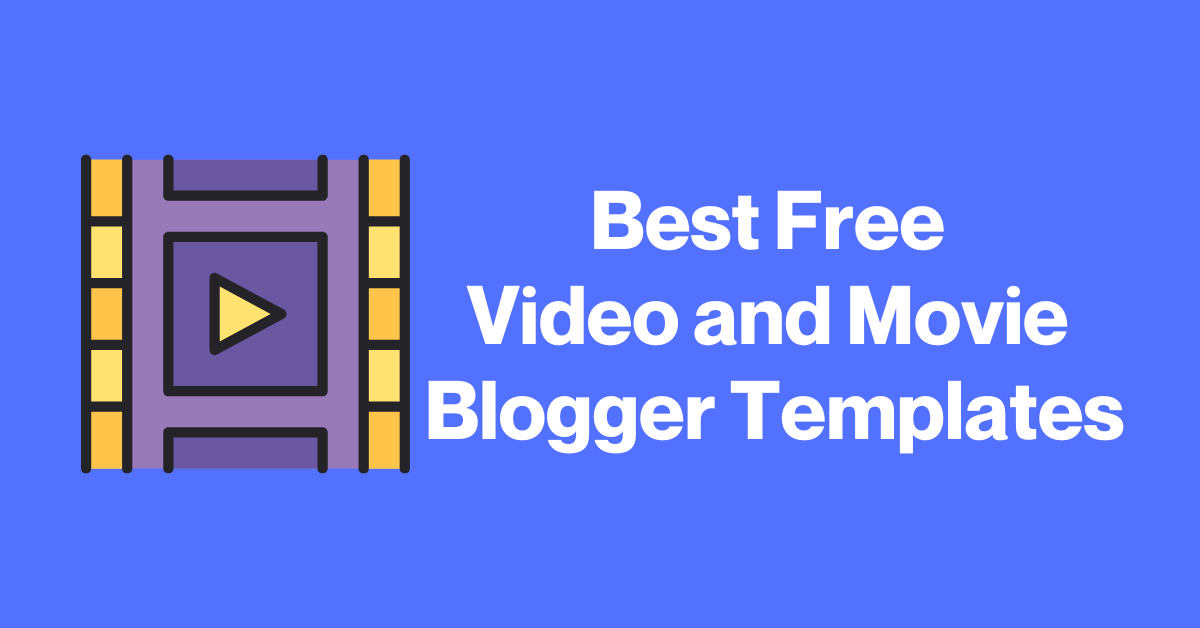 Free Video and Movie Blogger Templates
