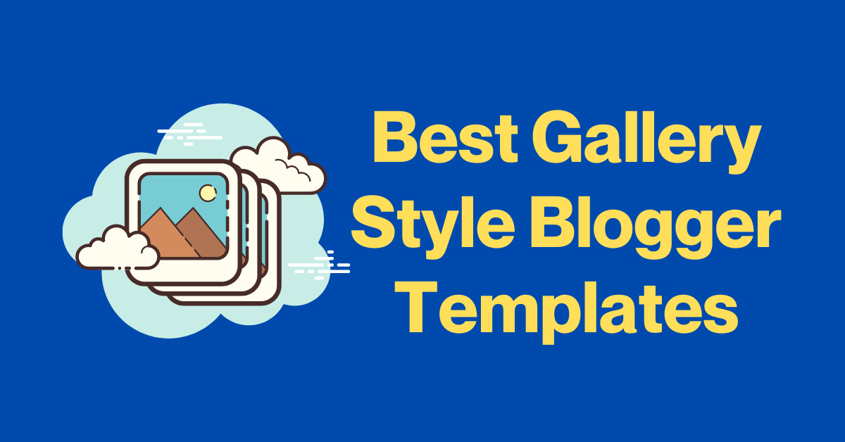 Gallery Style Blogger Templates