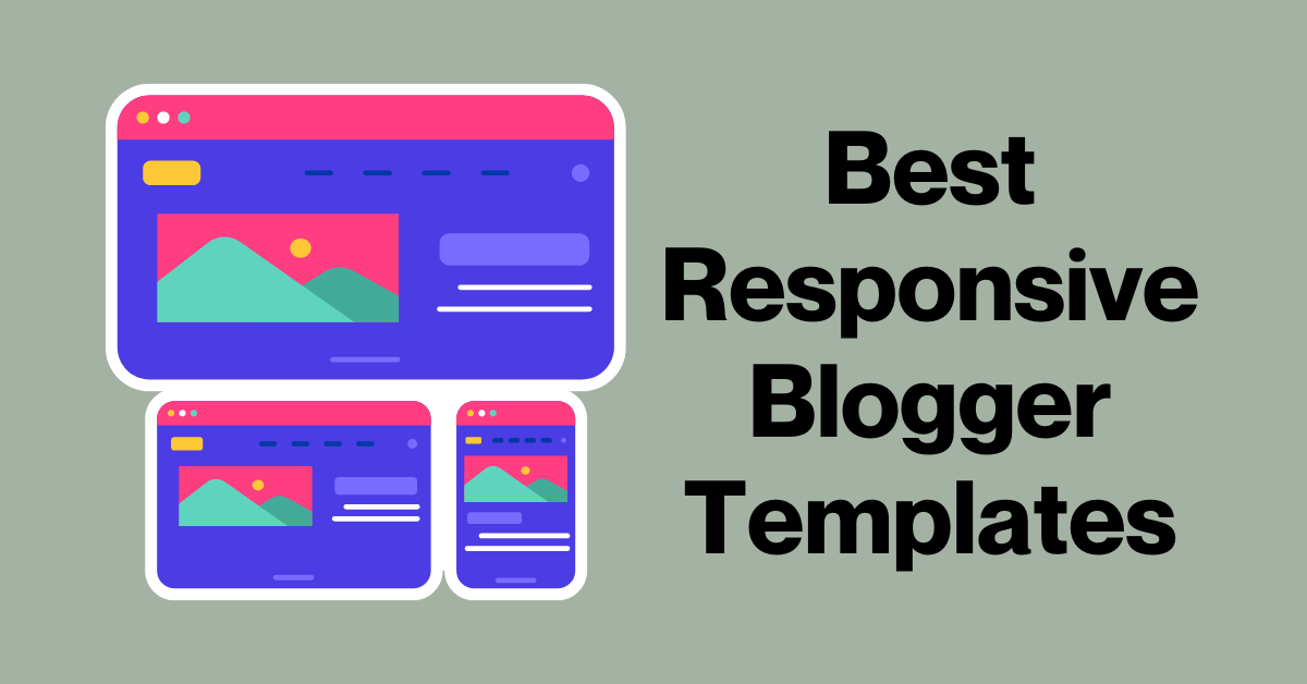 Responsive Blogger Templates