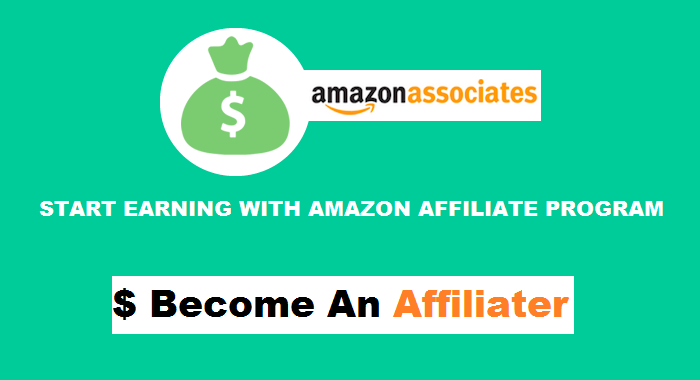 Start Earning With Amazon Affiliate Program