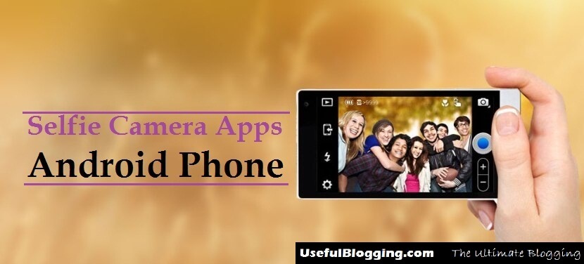 Selfie Camera Apps for Android
