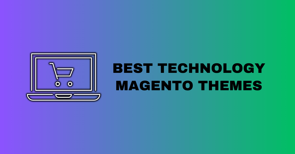 Magento Technology Themes