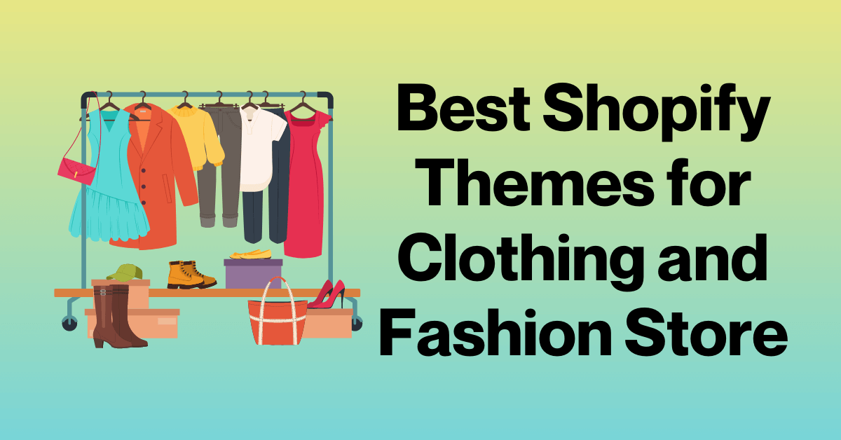 Shopify Themes for Clothing and Fashion Store