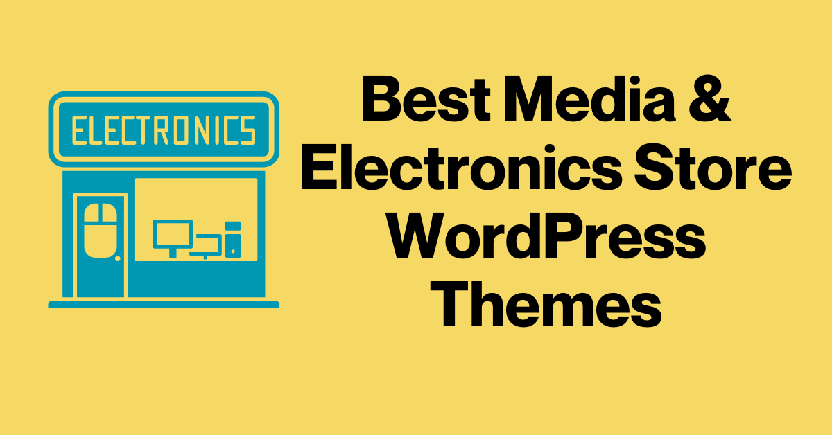 Media & Electronics Store WordPress Themes