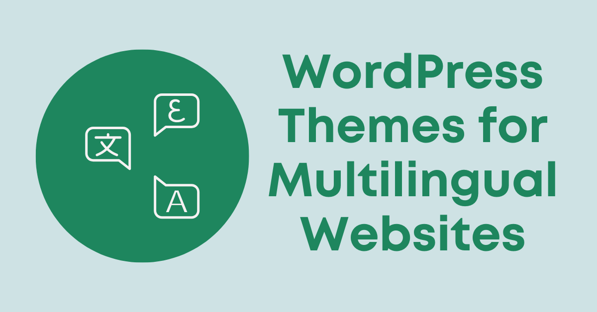 WordPress Themes for Multilingual Websites