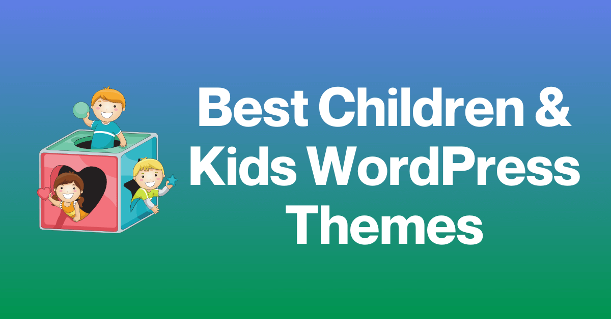 Children & Kids WordPress Themes