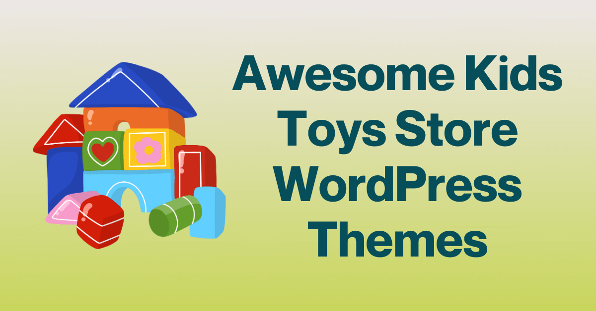 Awesome Kids Toys Store WordPress Themes