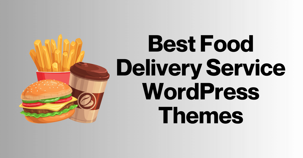 Food Delivery Service WordPress Themes