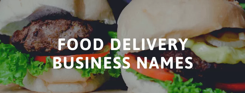 Best Food Delivery Business Names
