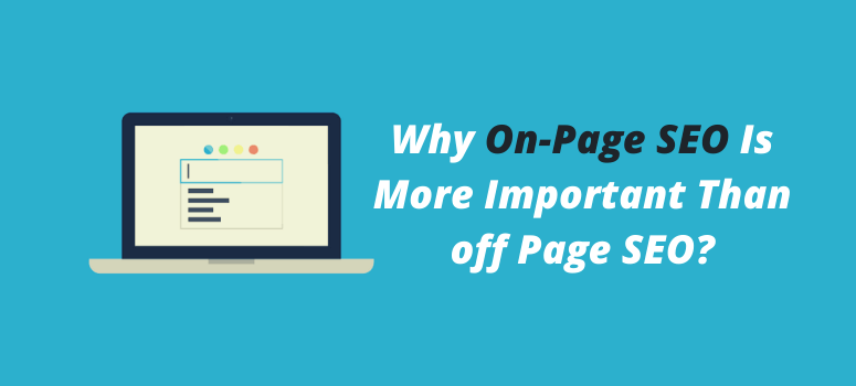 On Page Is More Important Than Off Page Seo