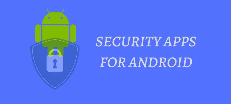 Security Apps For Android