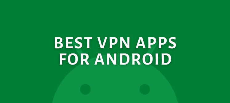 Top Android Vpn Apps