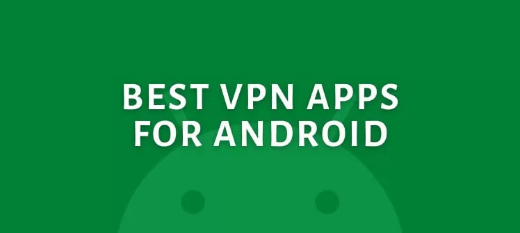 Top Android Vpn Apps