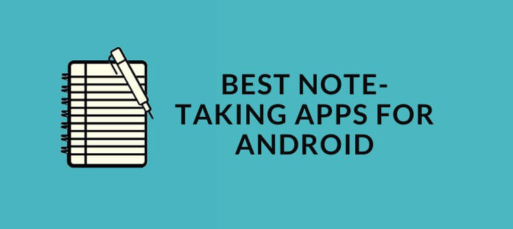 Note-Taking Apps for Android
