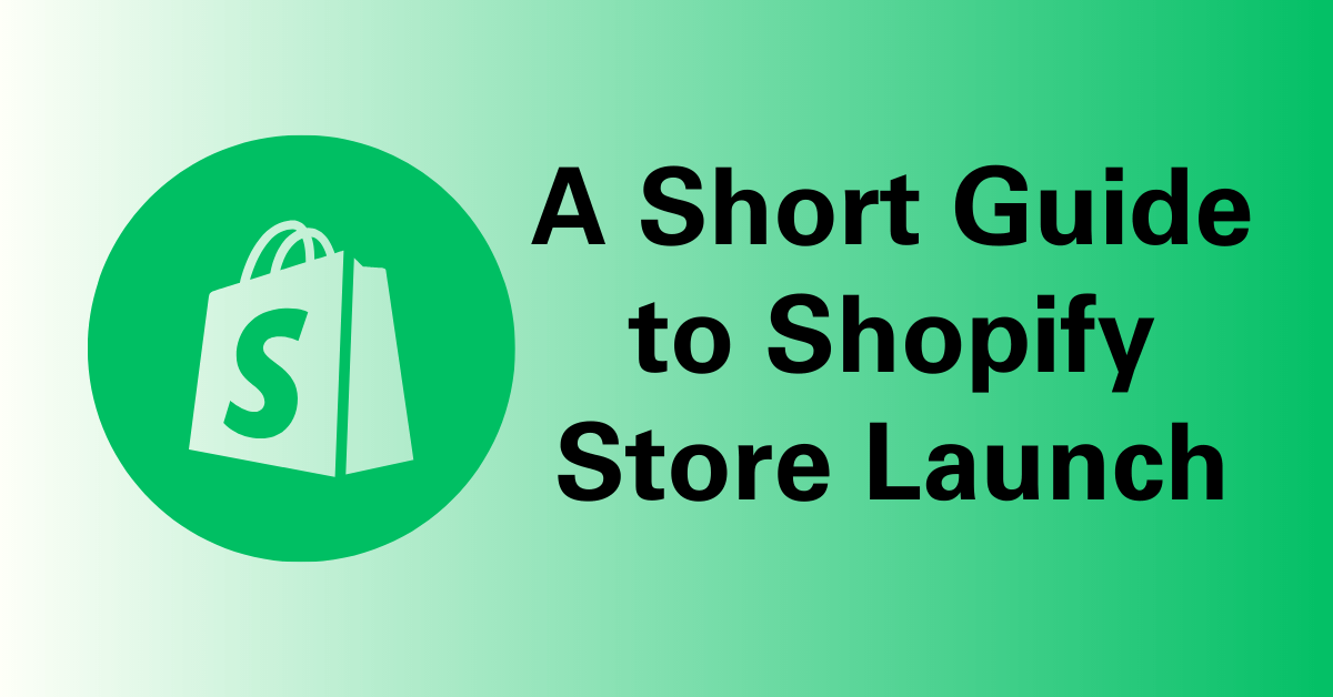 Shopify Store Launch