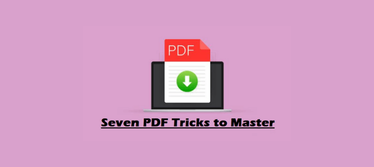 Seven PDF Tricks to Master