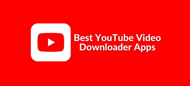 YouTube Video Downloader Apps Android