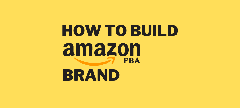 Amazon FBA Brand